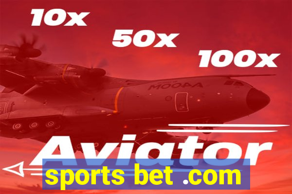 sports bet .com